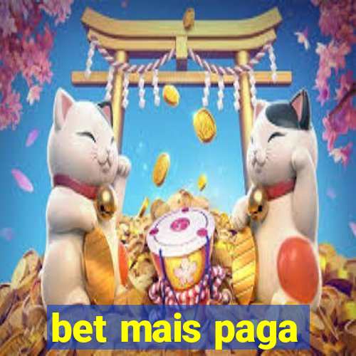 bet mais paga